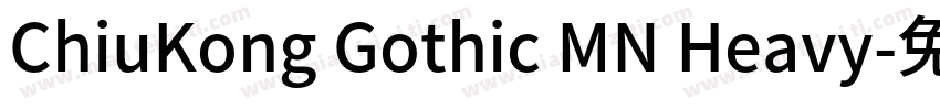 ChiuKong Gothic MN Heavy字体转换